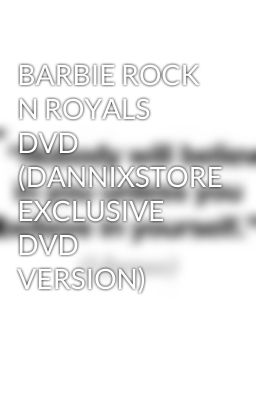 BARBIE ROCK N ROYALS DVD (DANNIXSTORE EXCLUSIVE DVD VERSION)