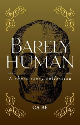 Barely Human: A Short Story Collection