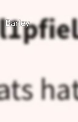 Barley