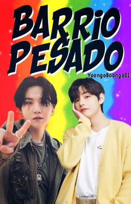 Barrio Pesado | Yoontae