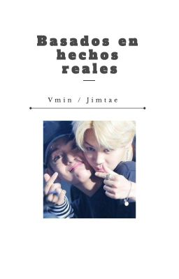 basados en hechos reales  [vmin] 