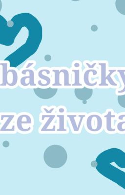 básničky ze života 