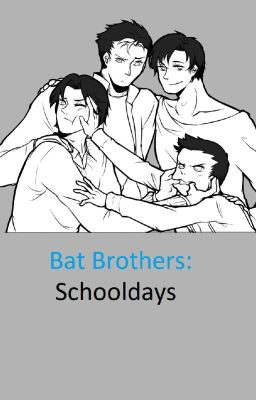 Bat Brothers: Schooldays