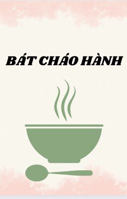 Bát Cháo Hành