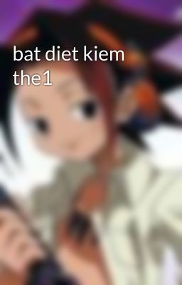 bat diet kiem the1