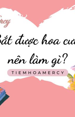 Bắt được hoa cưới nên làm gì?