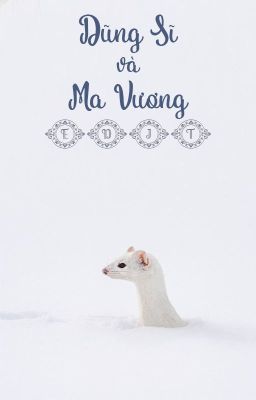 Bất Khả Lý Dụ • Dũng sĩ và Ma vương