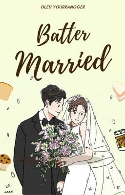 Batter Married