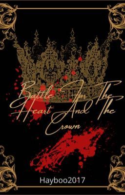 Battle for the heart and the crown