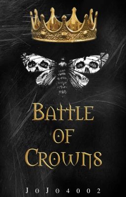 BATTLE OF CROWNS