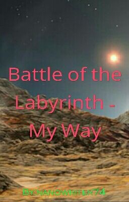 Battle of the Labyrinth - My Way