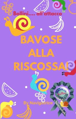 Bavose alla riscossa  (#chioccioLAB)