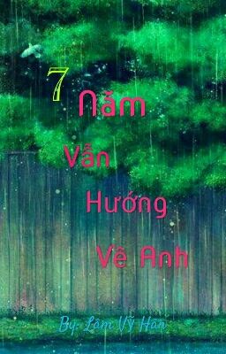 Bảy Năm Vẫn Hướng Về Anh