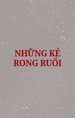 Bbangnyu | Những kẻ rong ruổi