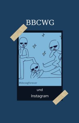 BBCWG und Instagram