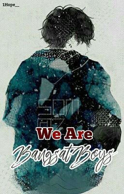 BBS ( 1 ) - We Are Bangsat Boys [ ✔ ]