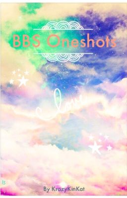 BBS Oneshots