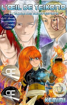 [BD] L'Œil de Teikono - tome 1 : L'Ecole des Super-Espions