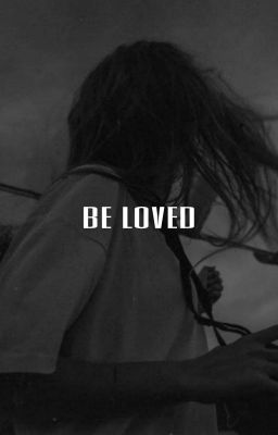 be loved ▼ gxg ✓