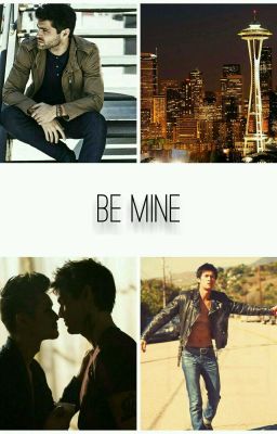 Be Mine ~ Malec/Shumdario