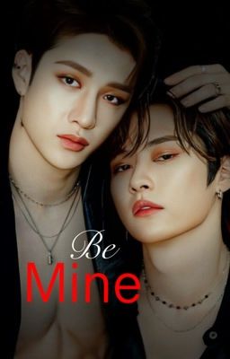 Be mine - Minchan