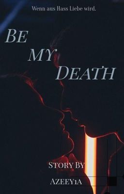 Be My Death 