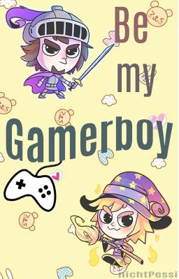 Be my Gamerboy//Zomdado