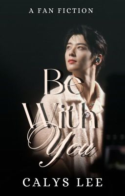 Be With You