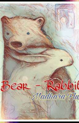 Bear - Rabbit