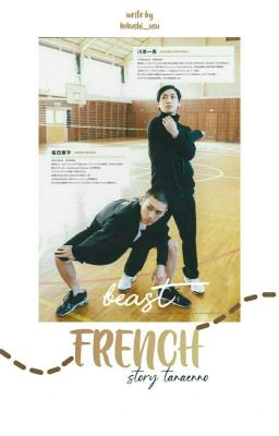 BEAST FRENCH! - TanaEnno