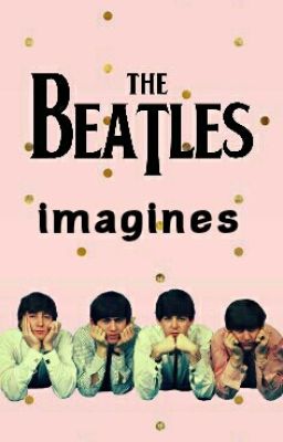 Beatles Imagines