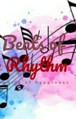 🎵Beats Of A Rhythm! (A World Of Happiness) (DISCONTINUED!!)