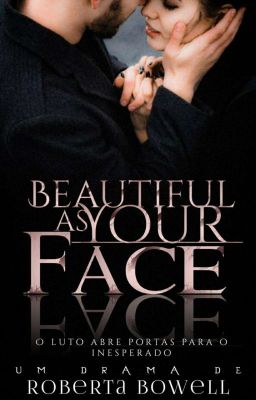 Beautiful as your Face 