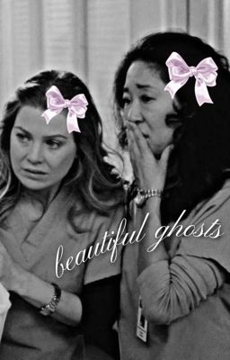 beautiful ghosts | grey's anatomy imagines