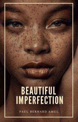 Beautiful Imperfection