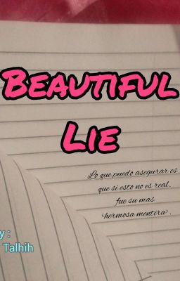 Beautiful lie