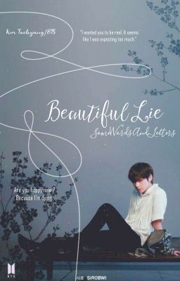 Beautiful Lie /K.Thg. [FINI]