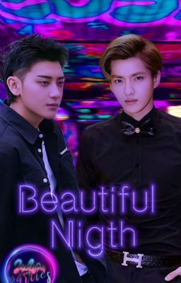 Beautiful Nigth | KrisTao [OS]✓