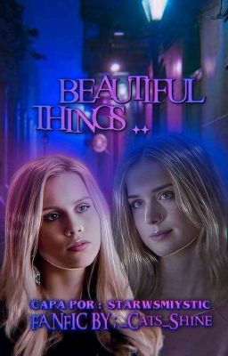 Beautiful Things¹ 》Rebekah Mikaelson