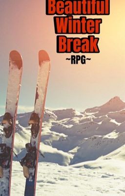 Beautiful Winter Break - RPG 