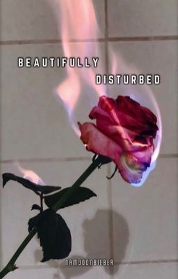 Beautifully Disturbed | ✓