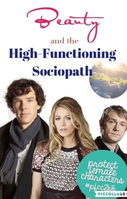 Beauty and the High-Functioning Sociopath {#PFCC2k16}