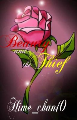 Beauty and the Thief [ Descendants/ Jay Love Story ] (Complete)