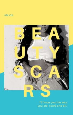 BEAUTY SCARS