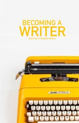 Becoming A Writer