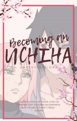 Becoming an Uchiha