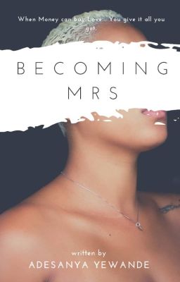 Becoming Mrs