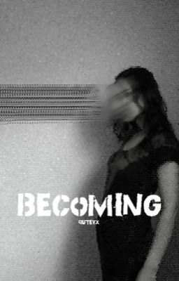 Becoming [Sequel to After Dusk]