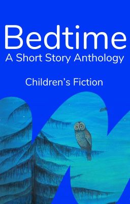 Bedtime - A Short Story Anthology