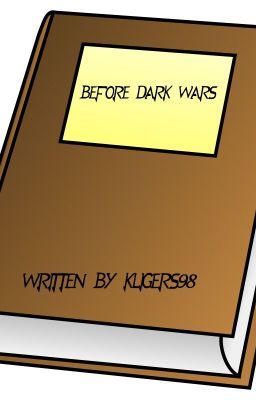 Before Dark Wars